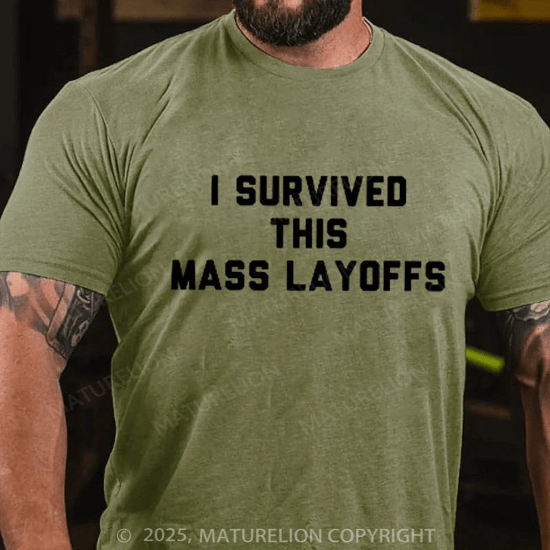 Maturelion Men's T-shirt Funny Layoffs Cotton T-shirt