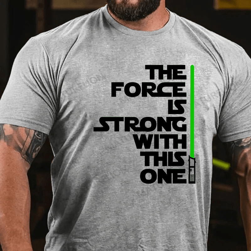 Maturelion Men's T-shirt The Force is Strong with This One Cotton T-shirt