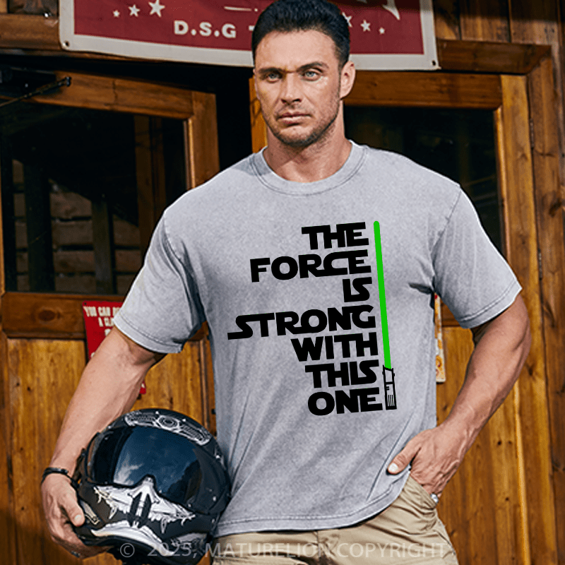 Maturelion Men's T-shirt The Force is Strong with This One Cotton T-shirt