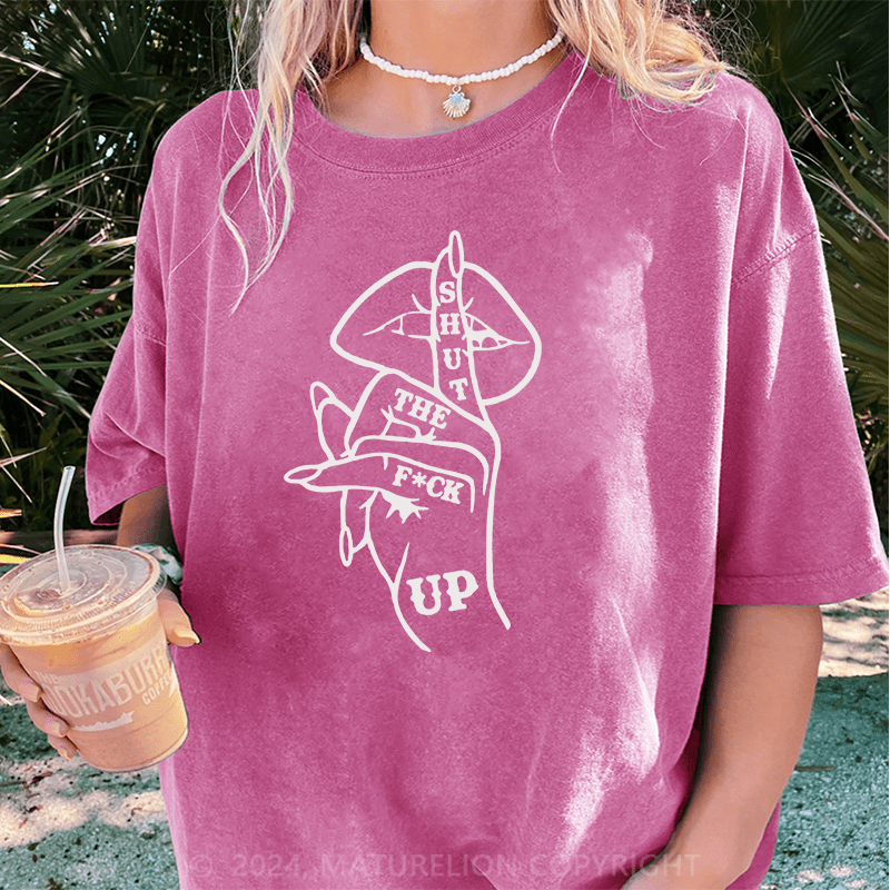 Maturelion Hush... STFU DTG Printing Washed Cotton T-Shirt