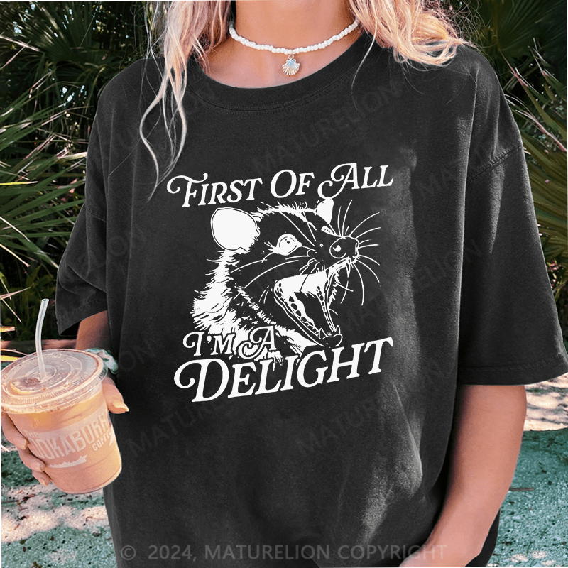 Maturelion First Of All IM A Delight DTG Printing Washed Cotton T-Shirt