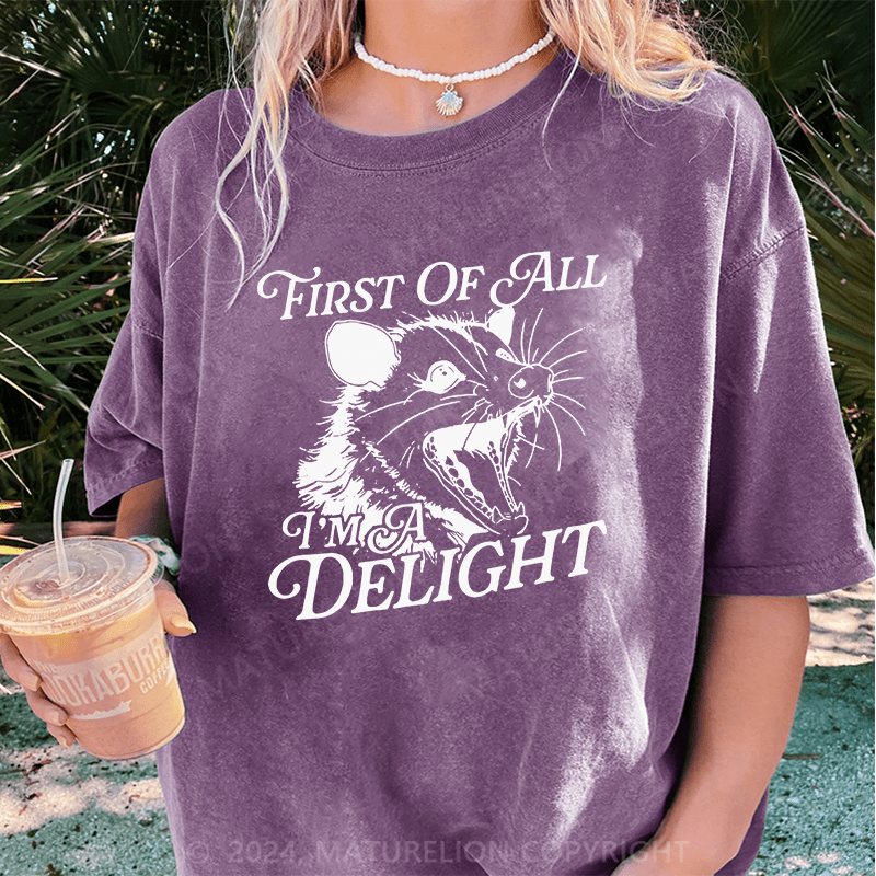 Maturelion First Of All IM A Delight DTG Printing Washed Cotton T-Shirt