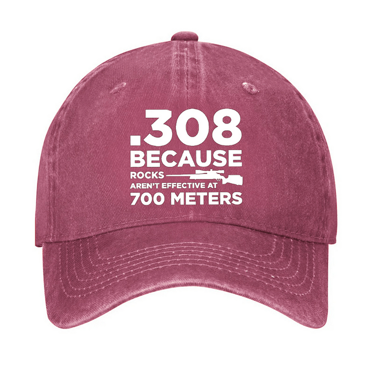 Maturelion 308 Because Rocks Aren'T Effective At 700 Meters Hat