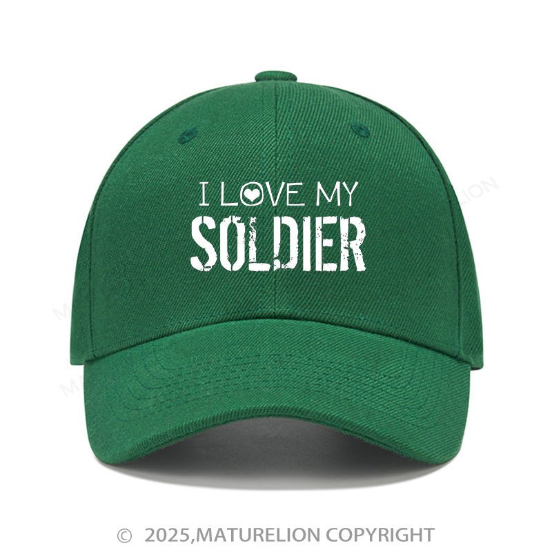 Maturelion Baseball Cap I Love My Soldier Cap (Free Customization)