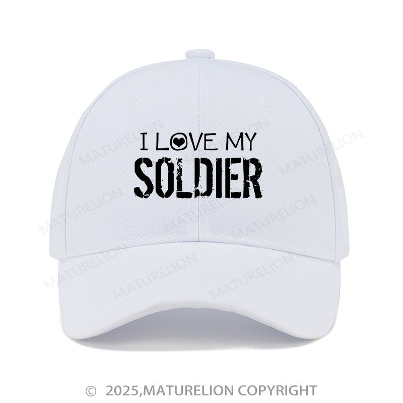 Maturelion Baseball Cap I Love My Soldier Cap (Free Customization)