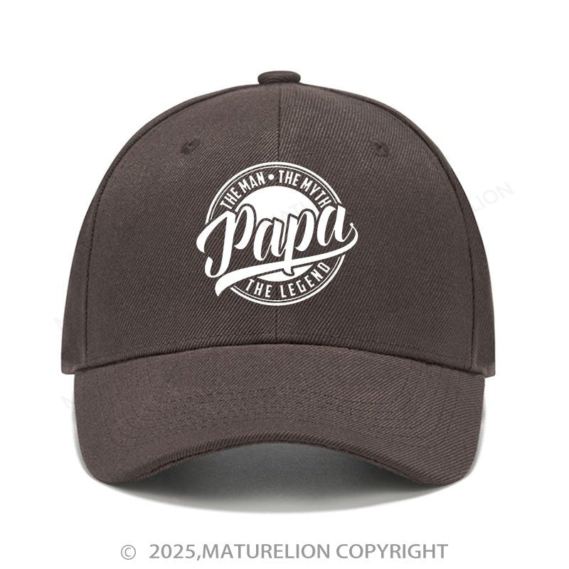 Maturelion Baseball Cap Papa The Man The Myth The Legendary Cap (Free Customization)