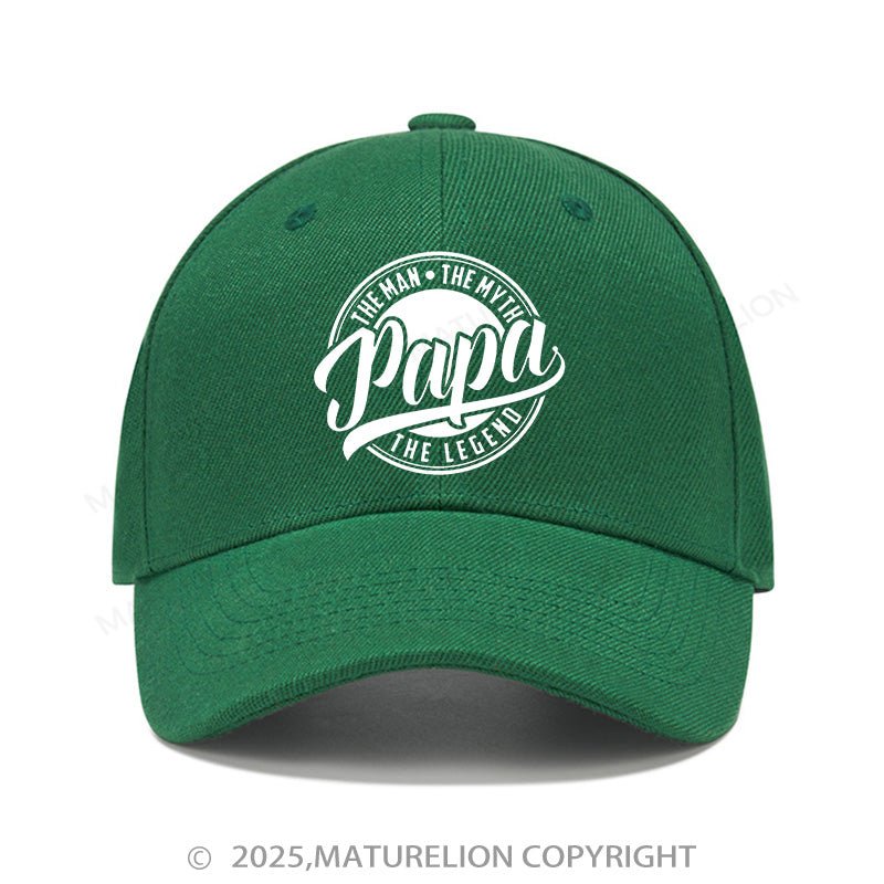 Maturelion Baseball Cap Papa The Man The Myth The Legendary Cap (Free Customization)