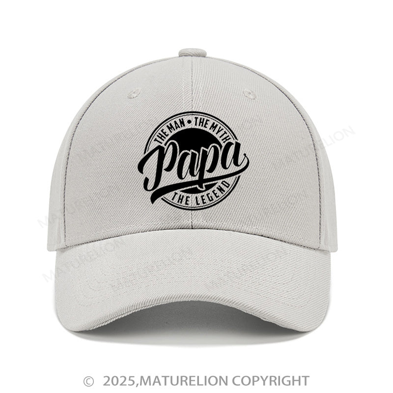 Maturelion Baseball Cap Papa The Man The Myth The Legendary Cap (Free Customization)