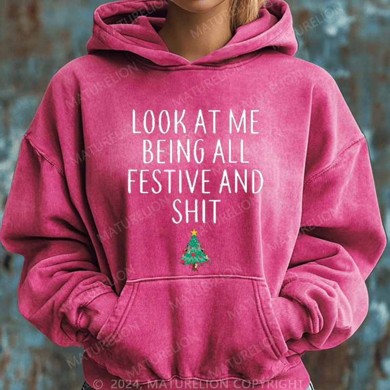 Maturelion Christmas Hoodie At Me Being All Festive And Shit Women Hoodie