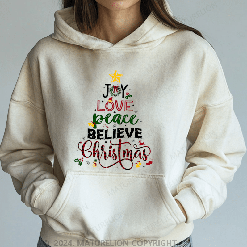 Maturelion Christmas Hoodie Joy Love Peace Believe Christmas Women Hoodie