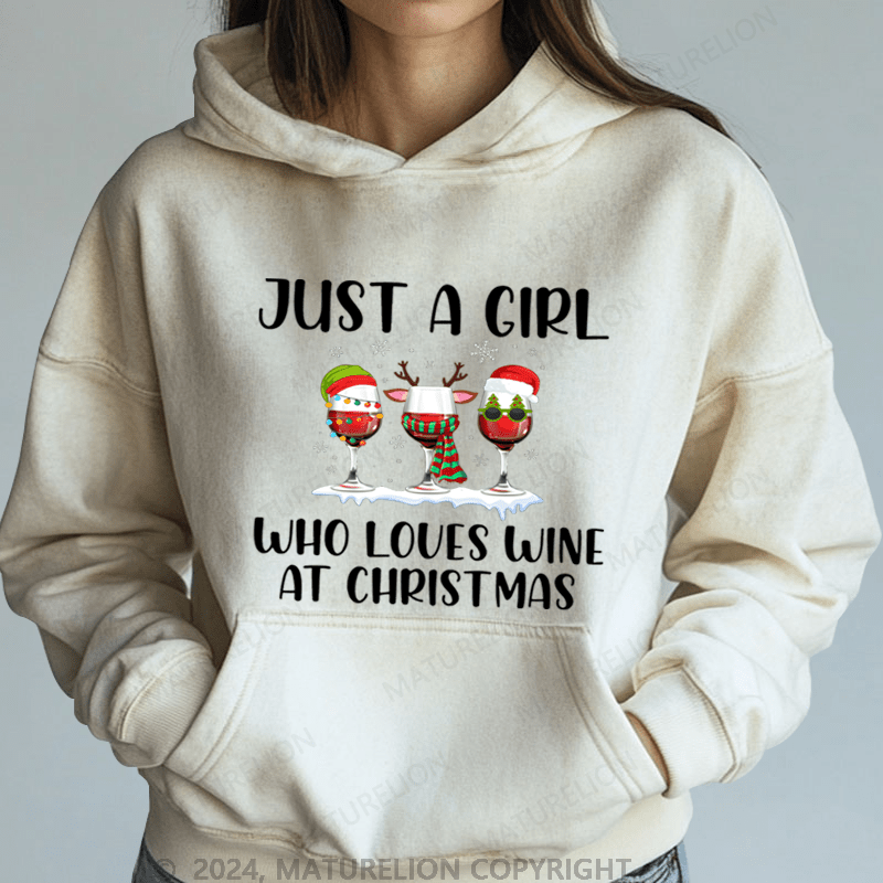 Maturelion Christmas Hoodie Just A Girl Who Loves Wine At Christmas Women Hoodie