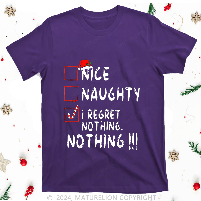 Maturelion Christmas  T-Shirt On The Naught List And Regret No Thing Women T-Shirt