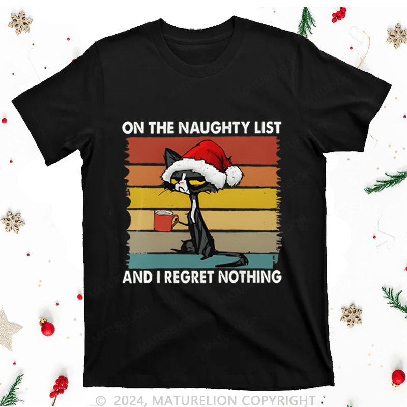 Maturelion Christmas T-Shirt On The Naught List And Regret No Thing Women T-Shirt