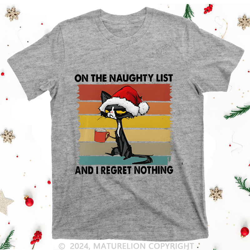 Maturelion Christmas T-Shirt On The Naught List And Regret No Thing Women T-Shirt