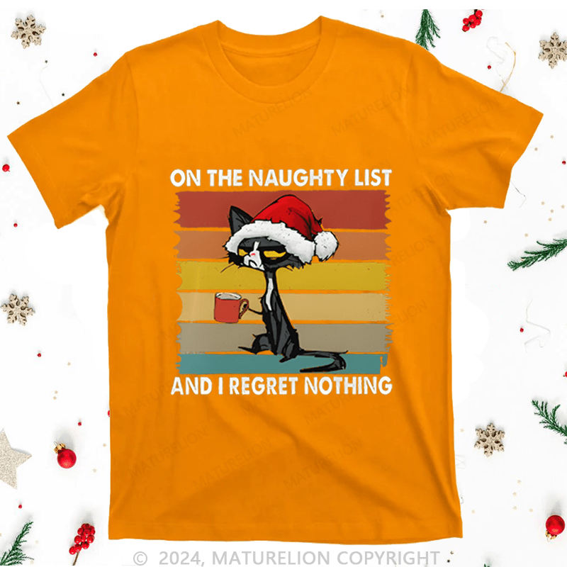 Maturelion Christmas T-Shirt On The Naught List And Regret No Thing Women T-Shirt