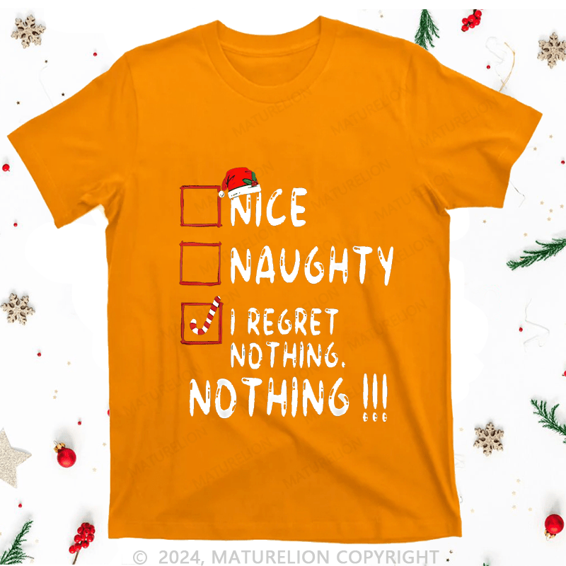 Maturelion Christmas  T-Shirt On The Naught List And Regret No Thing Women T-Shirt
