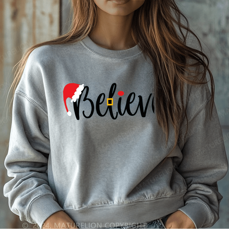 Maturelion Christmas Sweatshirt Believe Women Sweatshirt