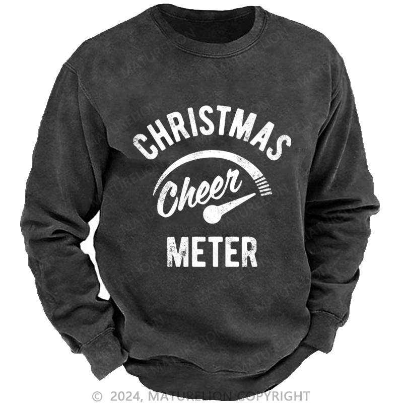 Maturelion Christmas Sweatshirt Cheer Meter Custom Washed Sweatshirt