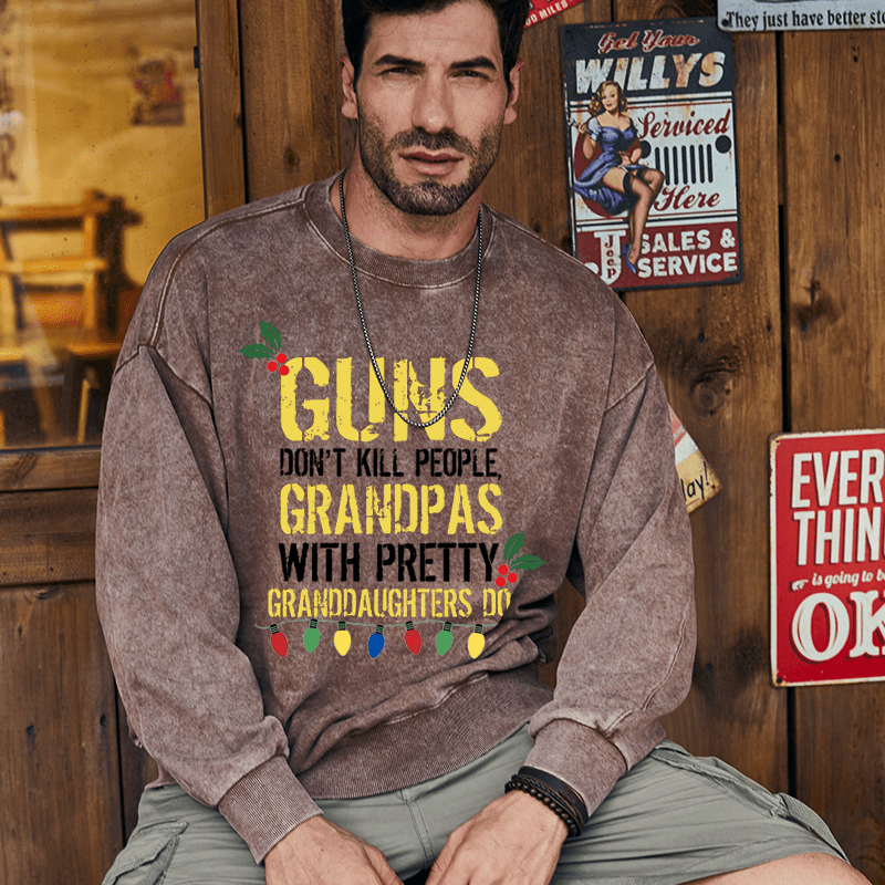 Maturelion Christmas Sweatshirt Guns Don't Kill People Grandpas Do Custom Washed Sweatshirt