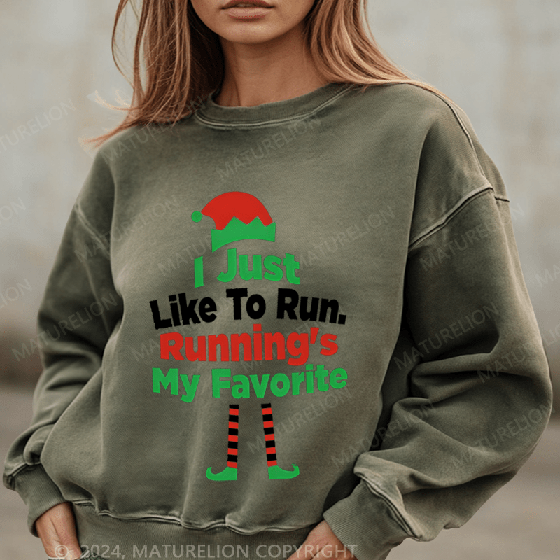 Maturelion Christmas Sweatshirt I Just Like To Run My Favorite Women Sweatshirt