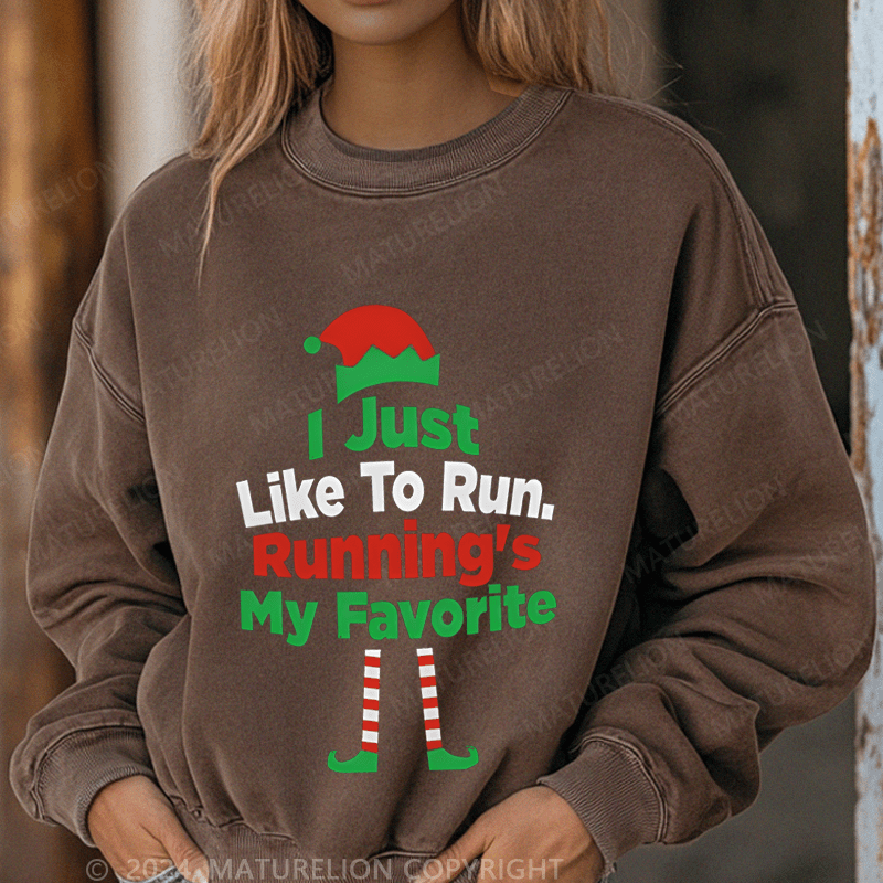 Maturelion Christmas Sweatshirt I Just Like To Run My Favorite Women Sweatshirt