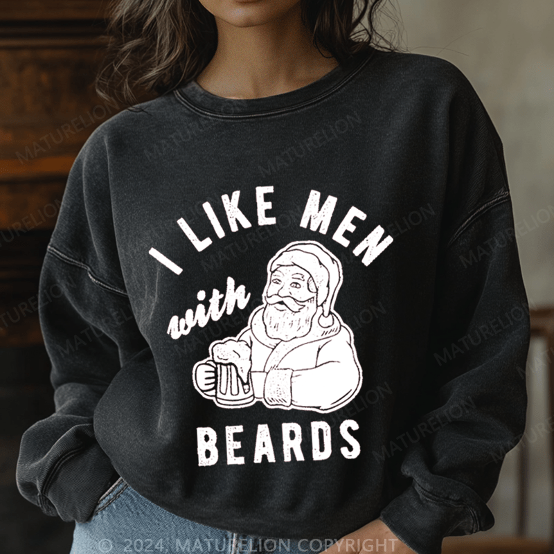 Maturelion Christmas Sweatshirt I Like Men Beards Women Sweatshirt