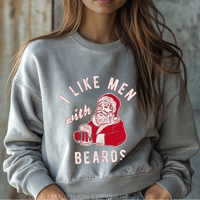 Maturelion Christmas Sweatshirt I Like Men Beards Women Sweatshirt
