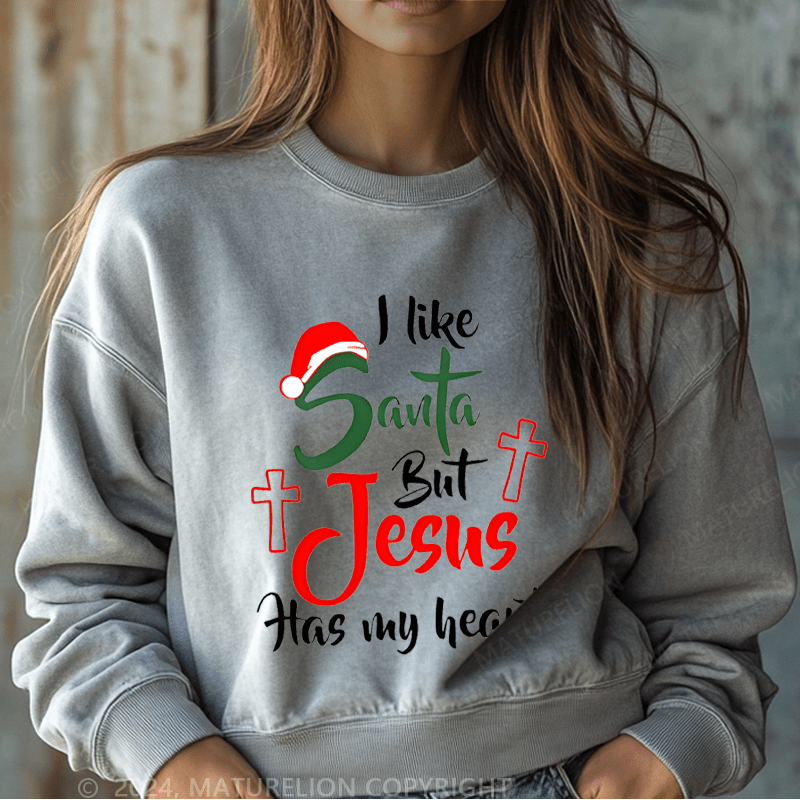 Maturelion Christmas Sweatshirt I Like Santa but Jesus Has My Heart Women Sweatshirt