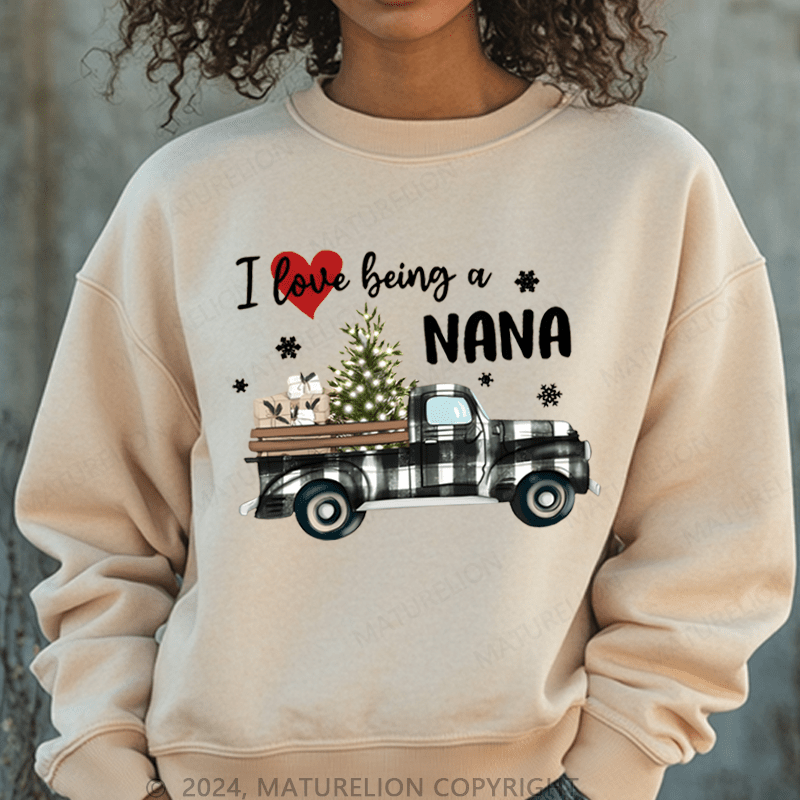 Maturelion Christmas Sweatshirt I Love Being A Nana Women Sweatshirt