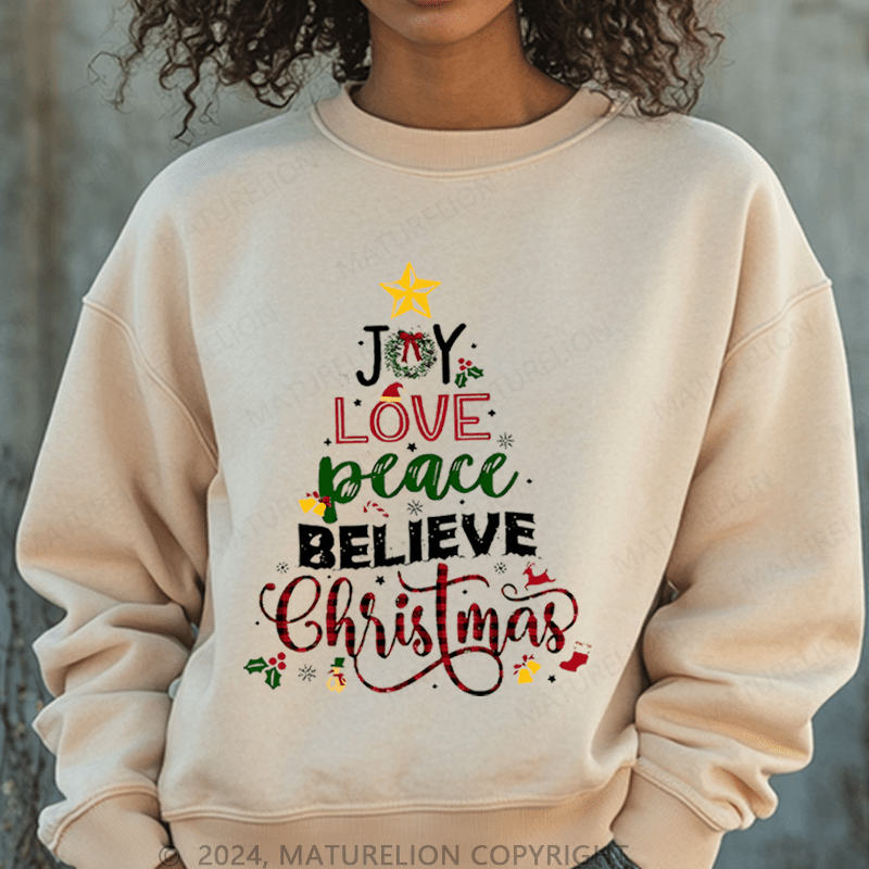 Maturelion Christmas Sweatshirt Joy Love Peace Believe Christmas Women Sweatshirt