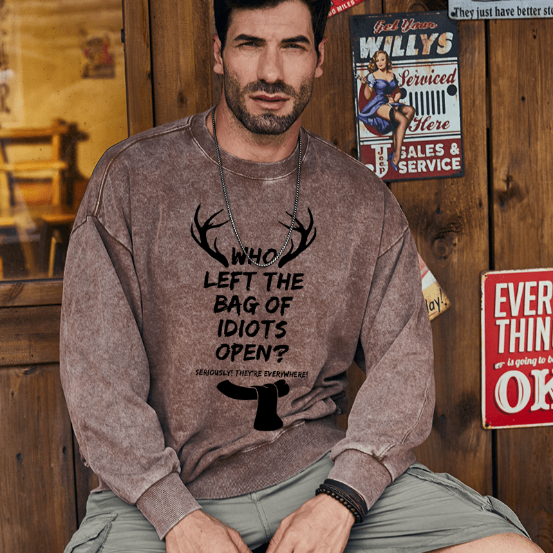 Maturelion Christmas Sweatshirt Men's Who Left The Bag Of Idiots Open Custom Washed Sweatshirt