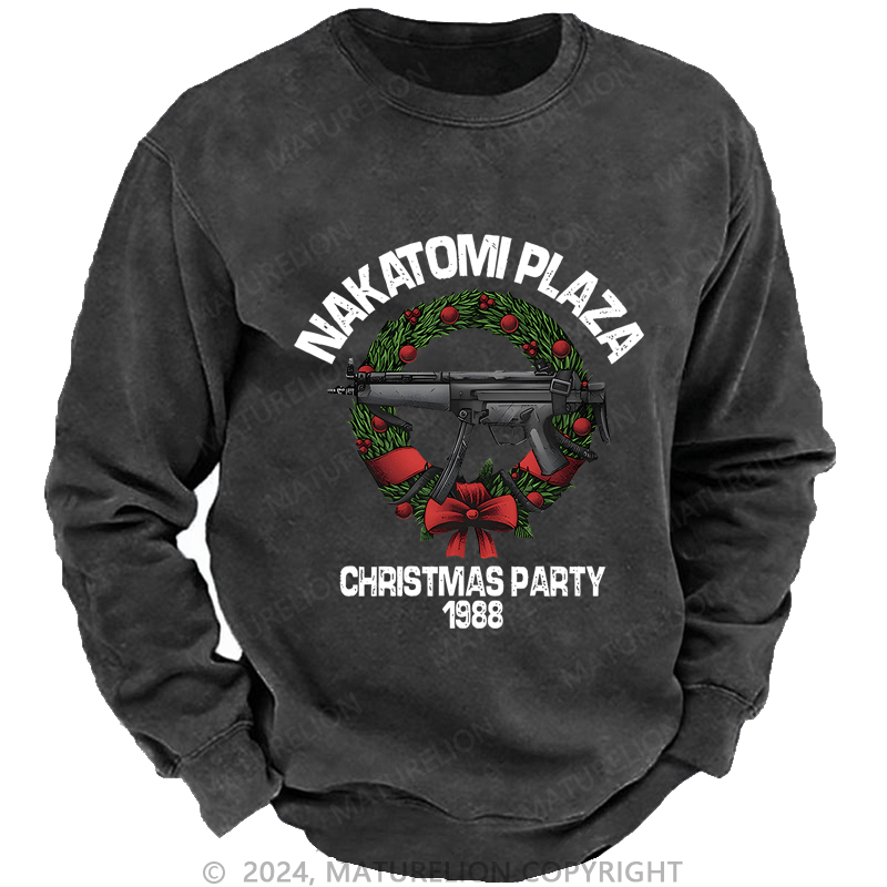 Maturelion Christmas Sweatshirt Nakatomi Plaza Christmas Party 1989 Custom Washed Sweatshirt