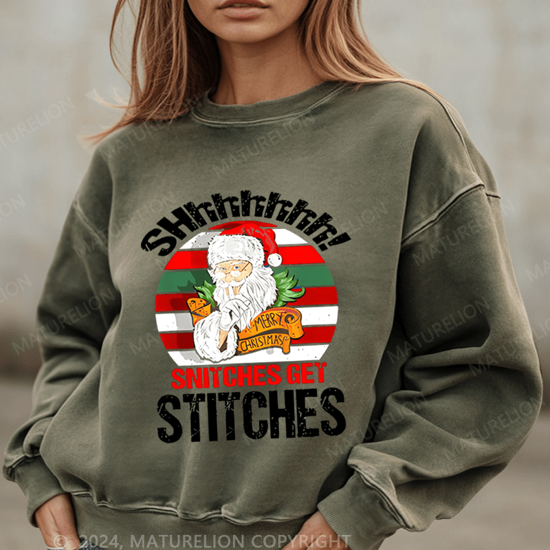 Maturelion Christmas Sweatshirt Shhh Snitches Get Stitches Women Sweatshirt