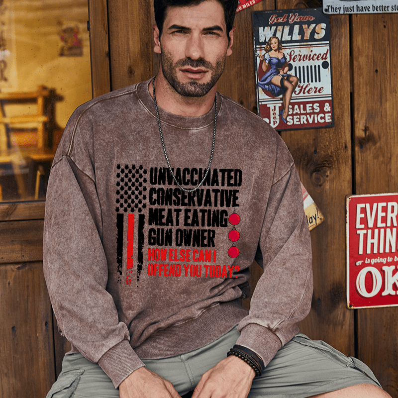 Maturelion Christmas Sweatshirt Unvaccinated Conservative Meat Eating Gun Owner Funny Offended Custom Washed Sweatshirt