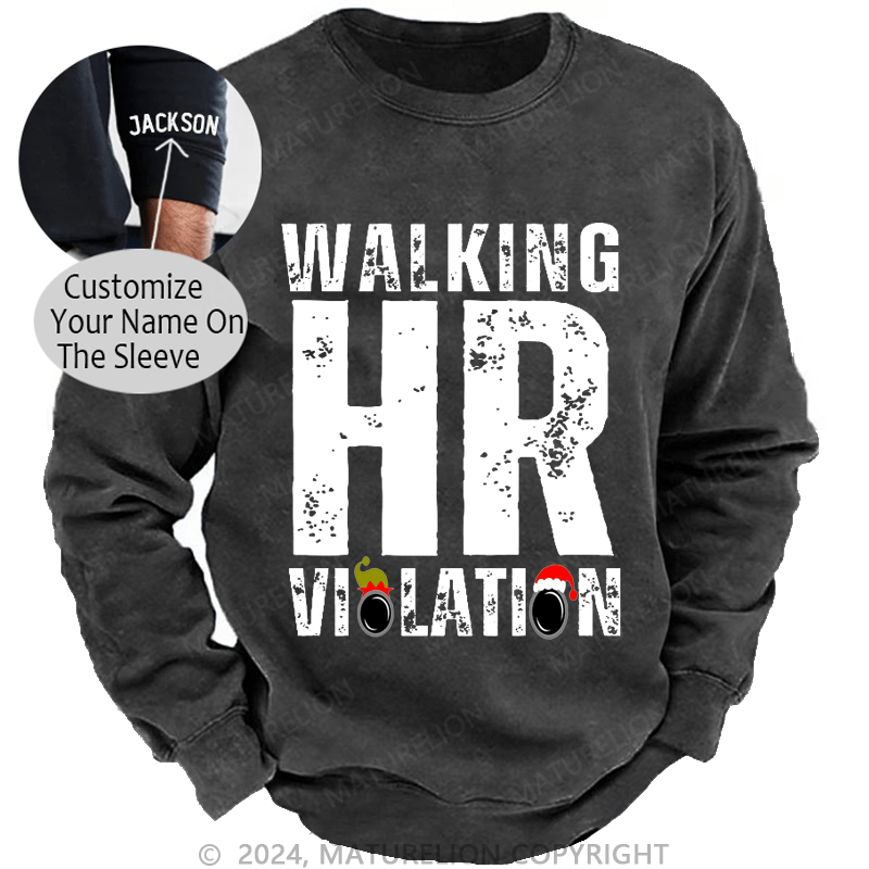 Maturelion Christmas Sweatshirt Walking HR Violation Custom Washed Sweatshirt