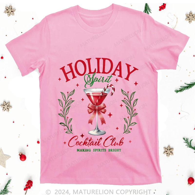 Maturelion Christmas T-Shirt Holiday Cocktail Club Making Spirit Bright Women T-Shirt