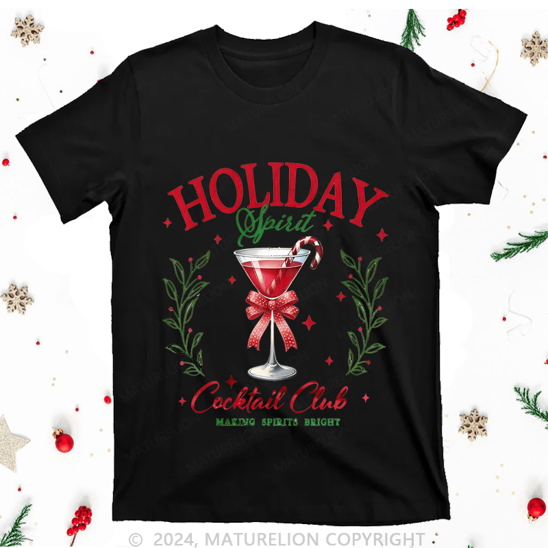 Maturelion Christmas T-Shirt Holiday Cocktail Club Making Spirit Bright Women T-Shirt