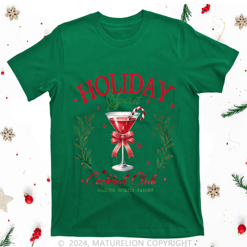 Maturelion Christmas T-Shirt Holiday Cocktail Club Making Spirit Bright Women T-Shirt