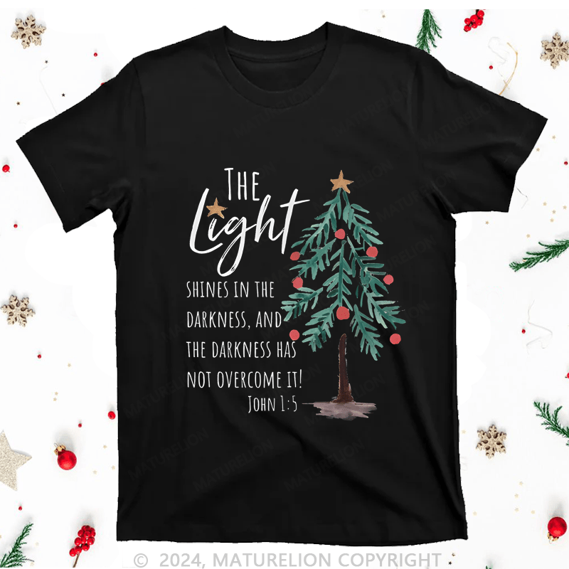 Maturelion Christmas T-Shirt The Light Shines In The Darkness Women T-Shirt