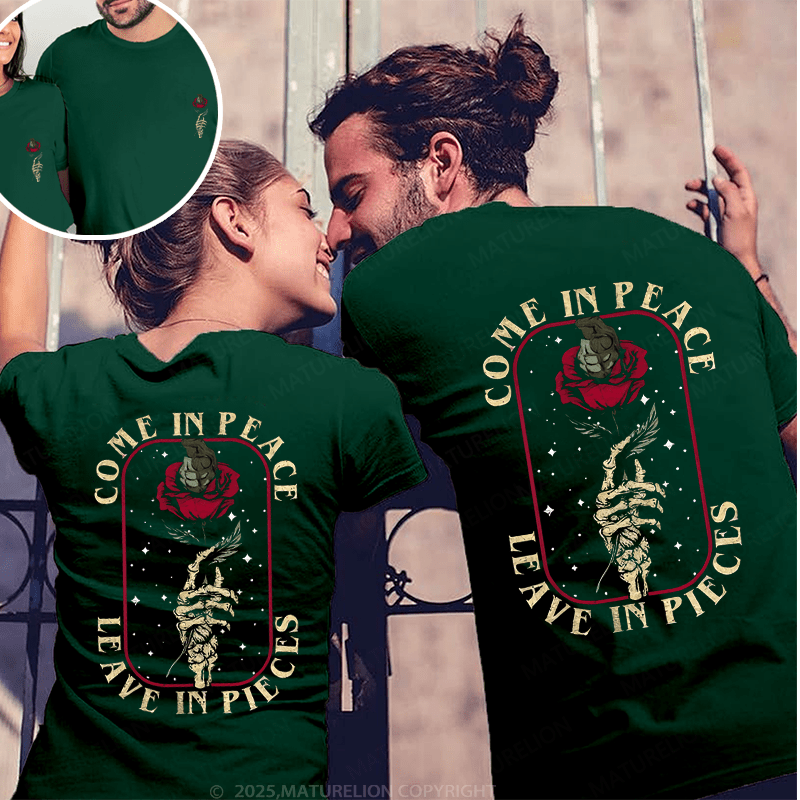 Maturelion Come In Peace Leave In Peace Couple T-Shirt