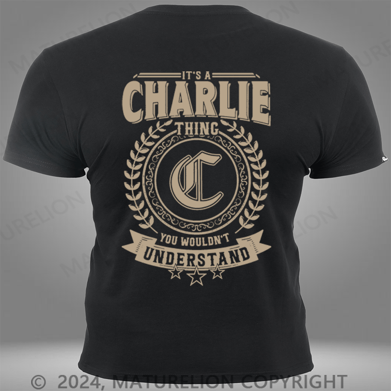Maturelion Custom T-Shirt It's A Your Name Thing You Wouldn't Understand Pocket T-Shirt