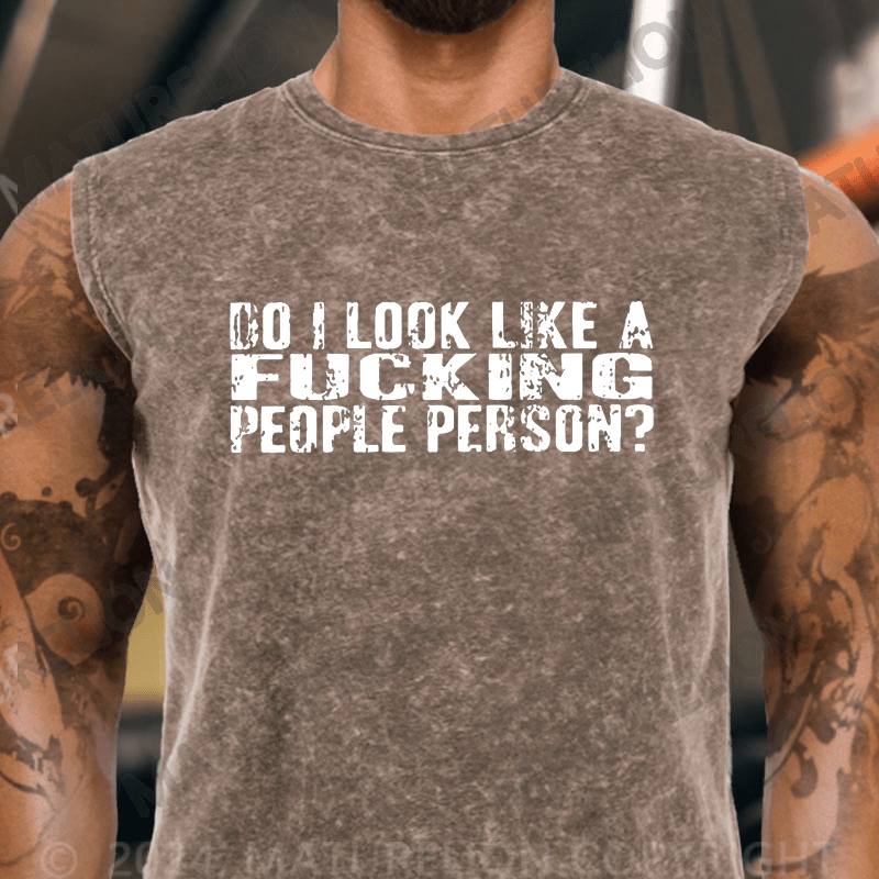 Maturelion  Do I Look Like A Fucking People Person  Vintage Washed Tank Top