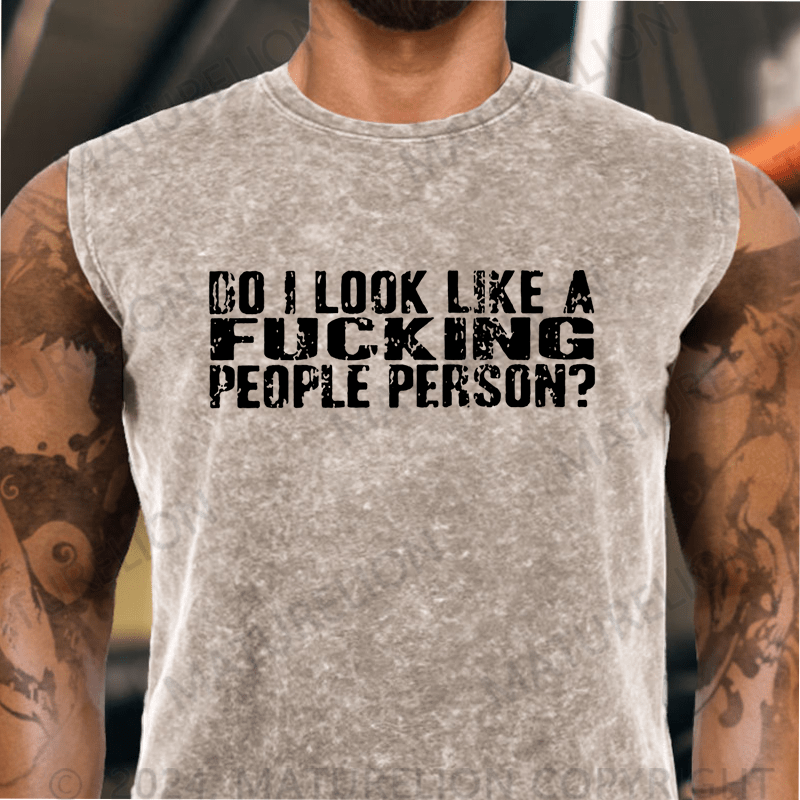 Maturelion  Do I Look Like A Fucking People Person  Vintage Washed Tank Top