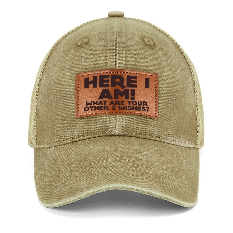 Maturelion Here I Am What Are Your Other 2 Wishes Leather Patch Cap