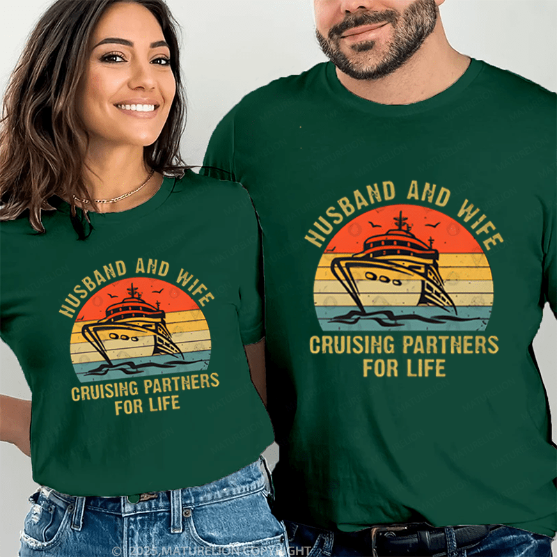 Maturelion Husband And Wife Cruising Partners For Life Couple T-Shirt