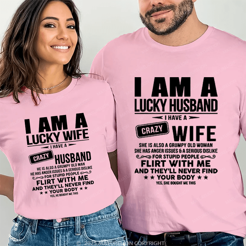 Maturelion I Am A Lucky Husband & Wife Couple T-Shirt