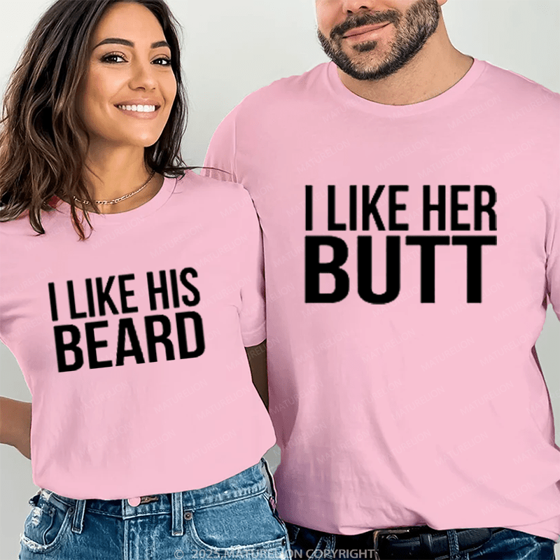 Maturelion I Like Her Butt & I Like His Bread Couple T-Shirt