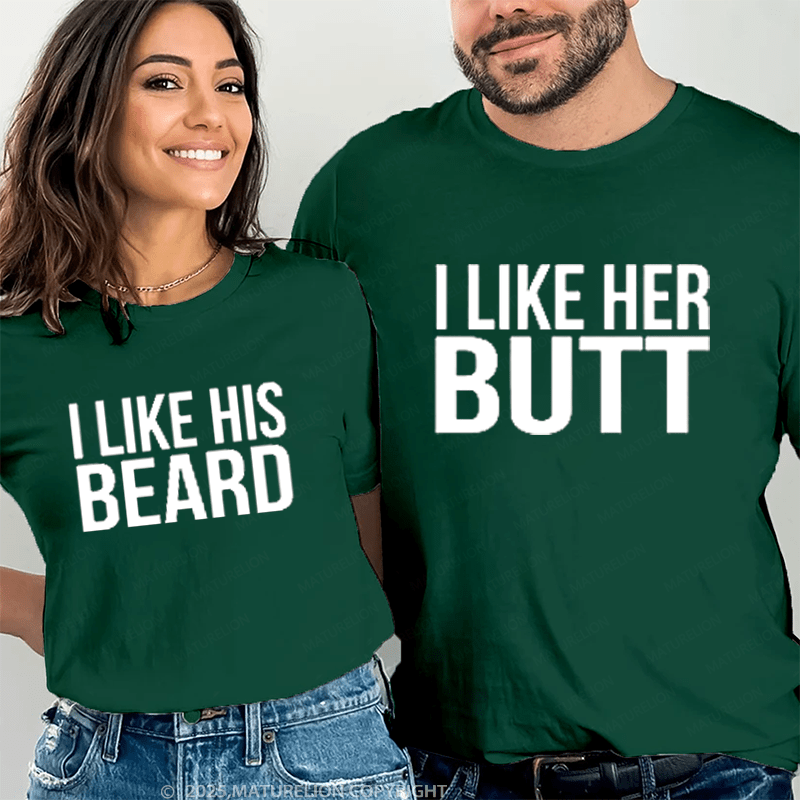 Maturelion I Like Her Butt & I Like His Bread Couple T-Shirt