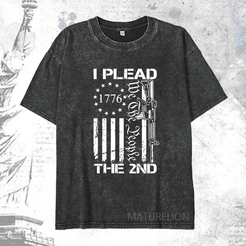 Maturelion I Plead The 2nd Amendment We The People AR15 Pro Gun DTG Printing Washed  Cotton T-shirt