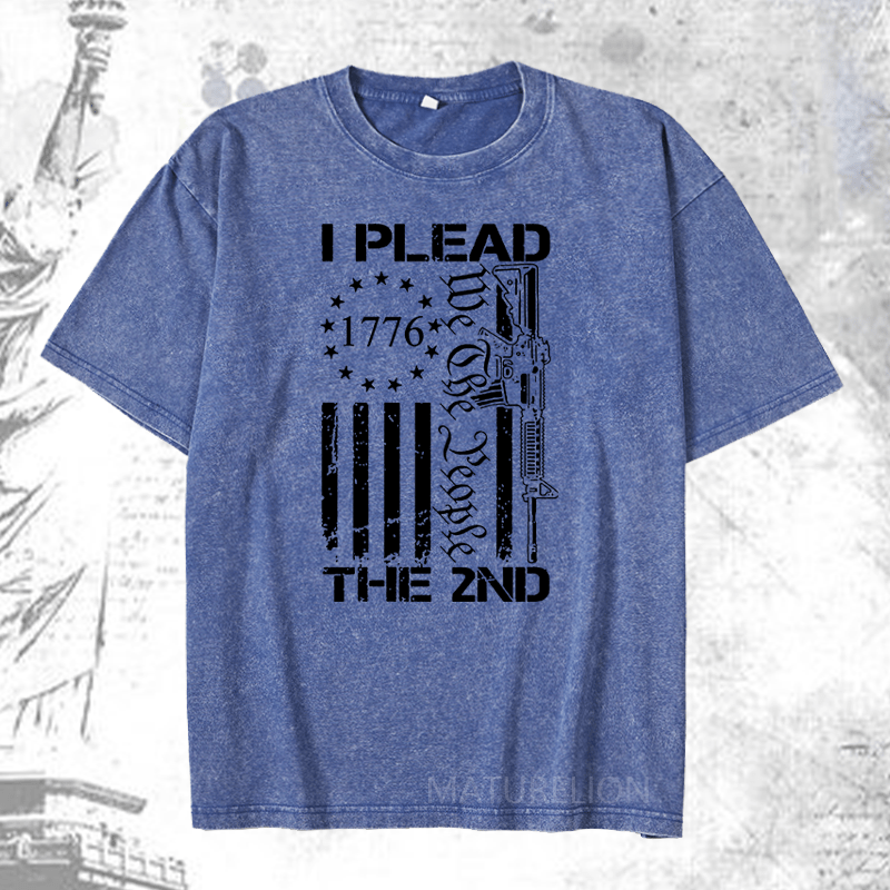 Maturelion I Plead The 2nd Amendment We The People AR15 Pro Gun DTG Printing Washed  Cotton T-shirt